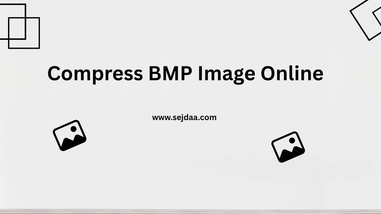 Compress BMP at the Best Quality Online | Sejda