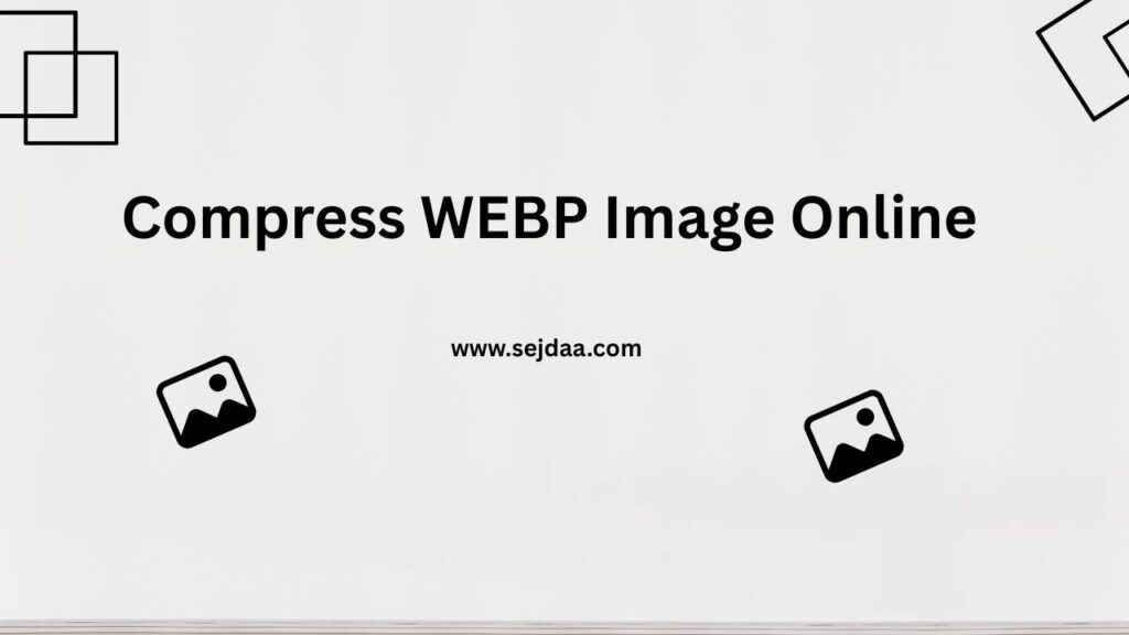 Compress WEBP Image